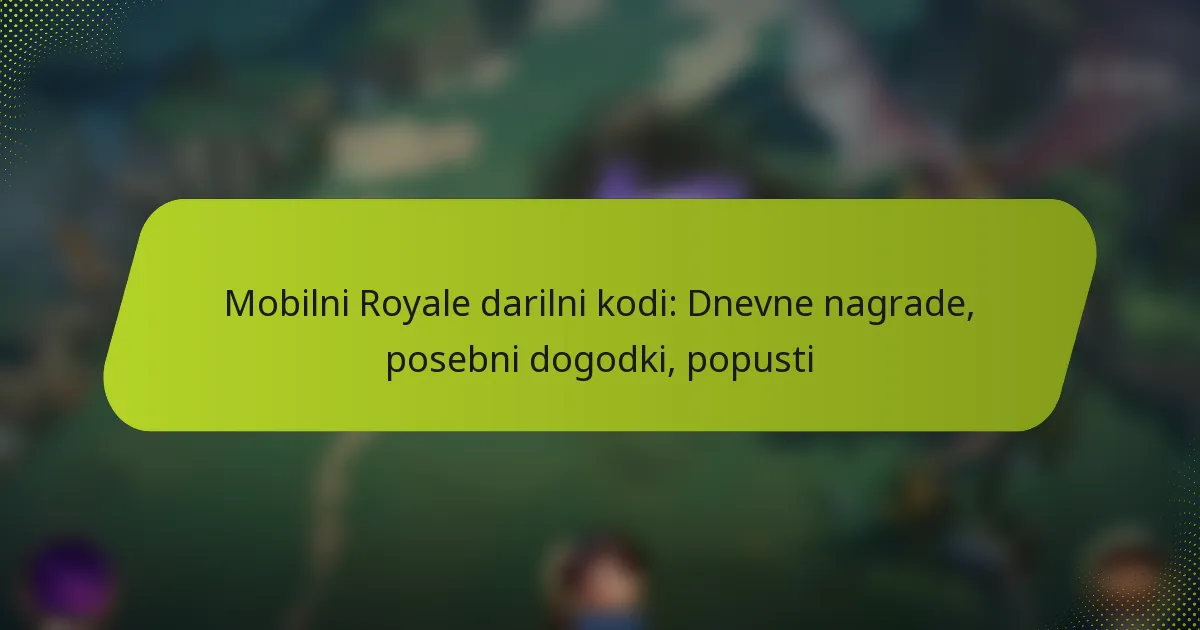 Mobilni Royale darilni kodi: Dnevne nagrade, posebni dogodki, popusti