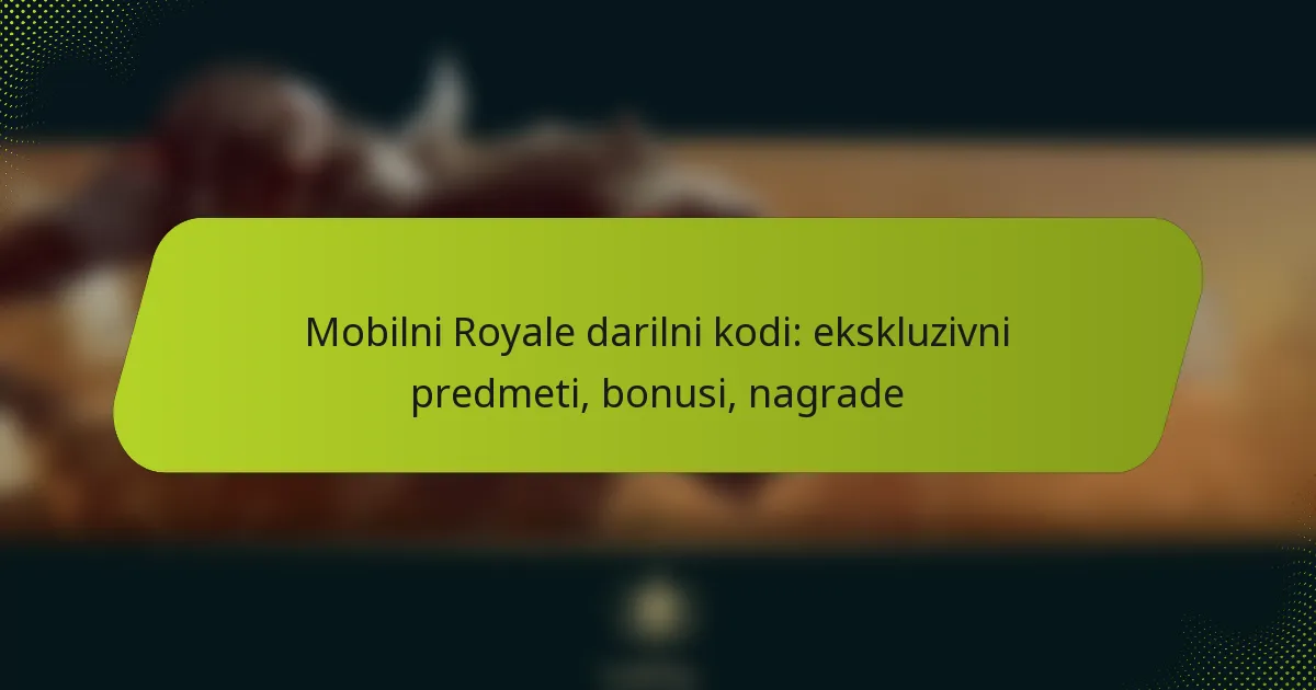 Mobilni Royale darilni kodi: ekskluzivni predmeti, bonusi, nagrade