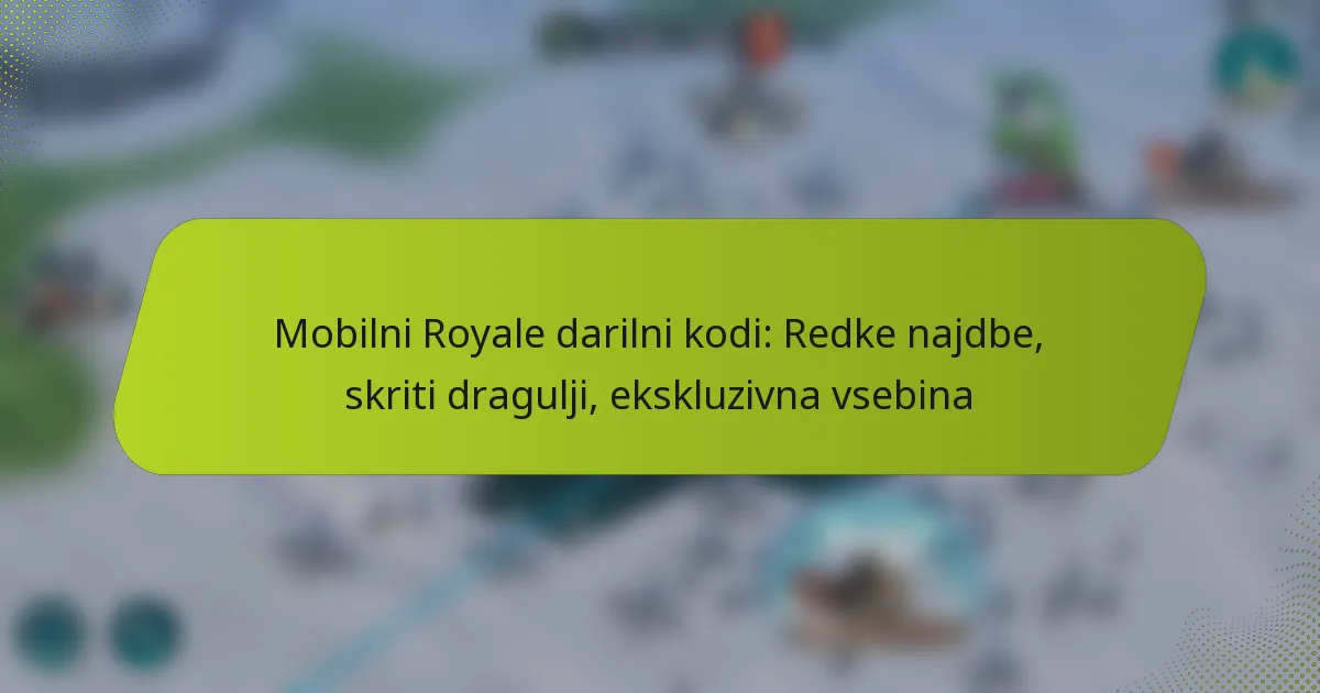 Mobilni Royale darilni kodi: Redke najdbe, skriti dragulji, ekskluzivna vsebina