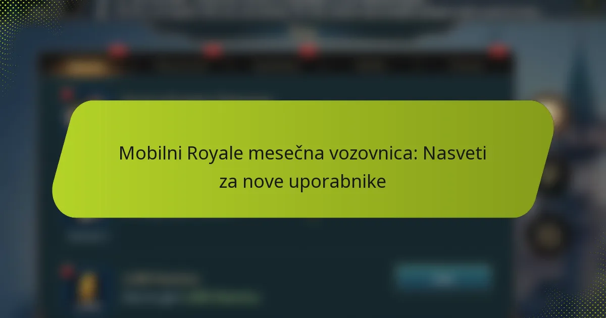 Mobilni Royale mesečna vozovnica: Nasveti za nove uporabnike